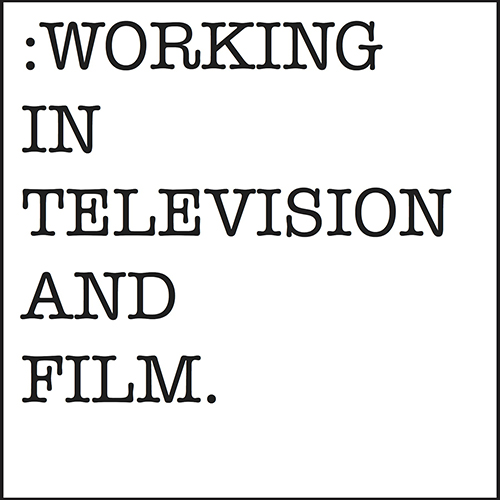 Industry Intensive: Working in TV and Film