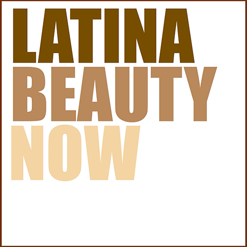 Industry Intensive: Latina Beauty Now